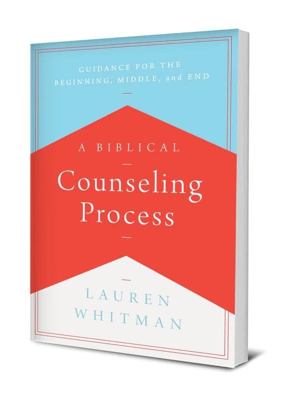 9781645071907-a-biblical-counseling-process-guidance-for-the-beginning-middle-and-end-lauren-whitman