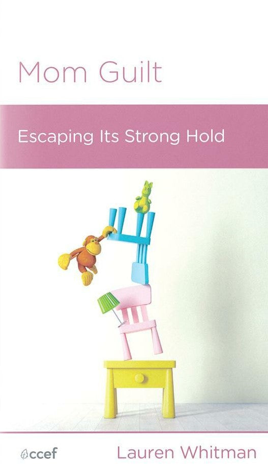9781645072652-ngp-mom-guilt-escaping-the-strong-hold-lauren-whitman