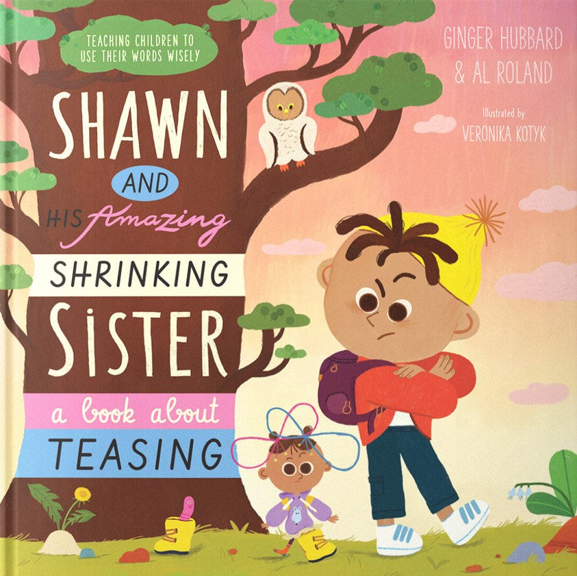 9781645073147-shawn-and-his-amazing-shrinking-sister-a-book-about-teasing-ginger-hubbard-al-roland1