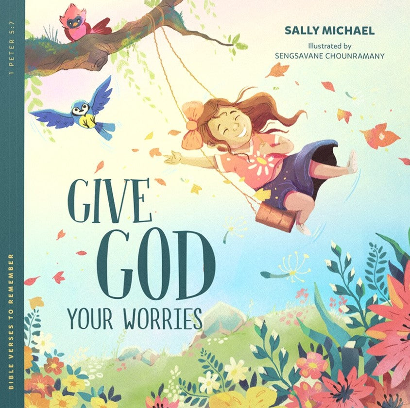 9781645073437-give-god-your-worries-bible-verses-to-remember-sally-michael-sengsavane-chounramany-illustrator1