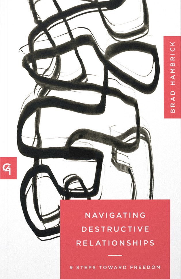 9781645074311-navigating-destructive-relationships-9-steps-toward-healing-brad-hambrick