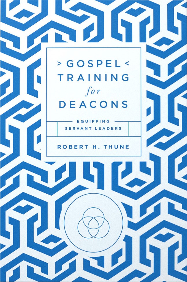 9781645074373-gospel-training-for-deacons-equipping-servant-leaders-robert-h-thune