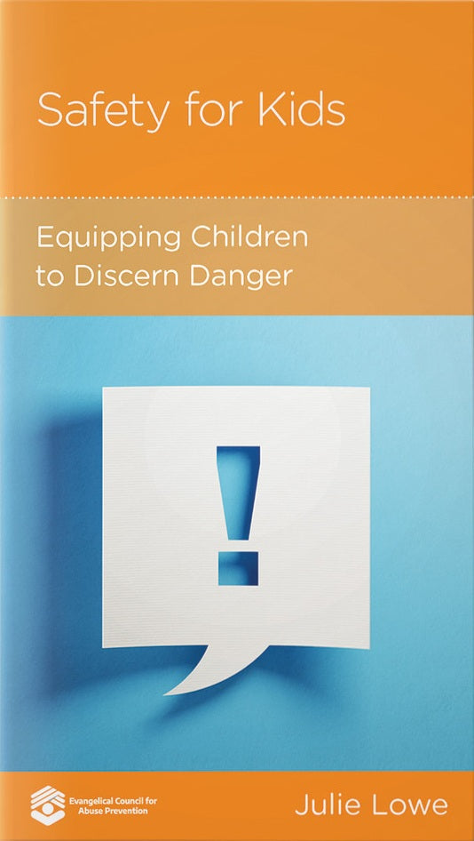 9781645075349-ngp-safety-for-kids-equipping-children-to-discern-danger-julie-lowe