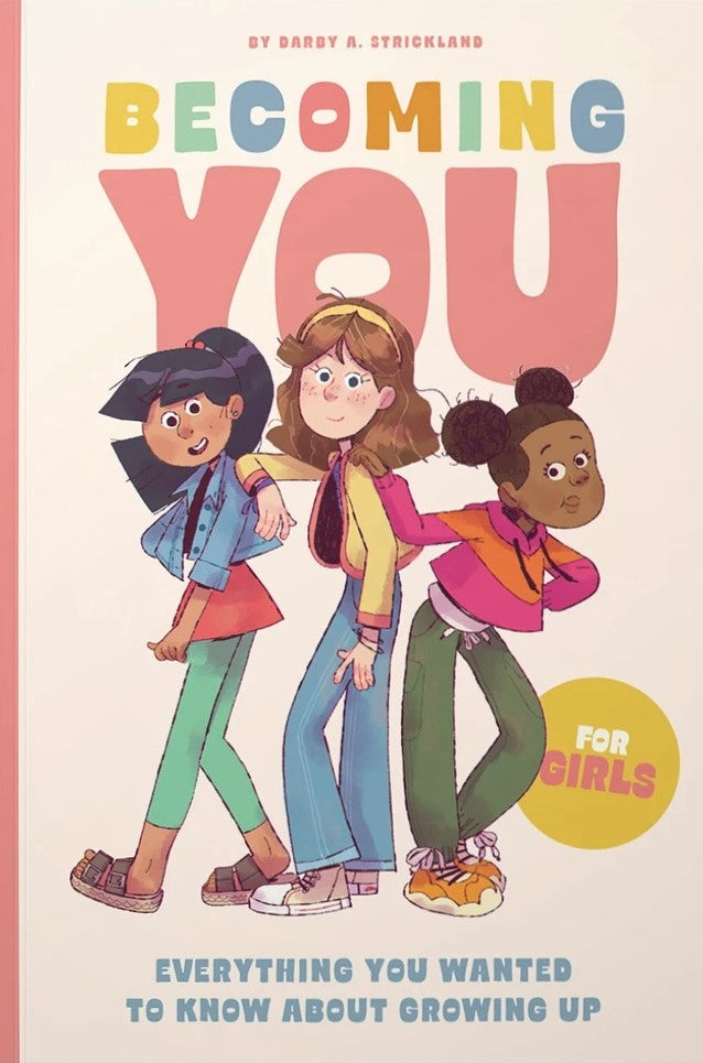 9781645076230-becoming-you-for-girls-everything-you-wanted-to-know-about-growing-up-darby-a-strickland