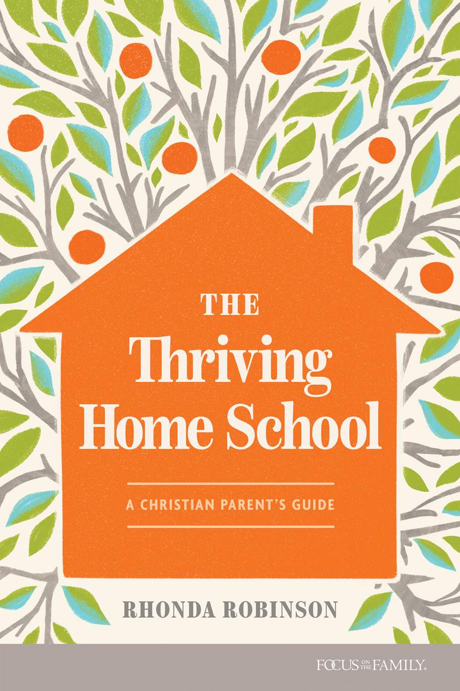 9781646071821-thriving-home-school-the-a-christian-parents-guide-rhonda-robinson1