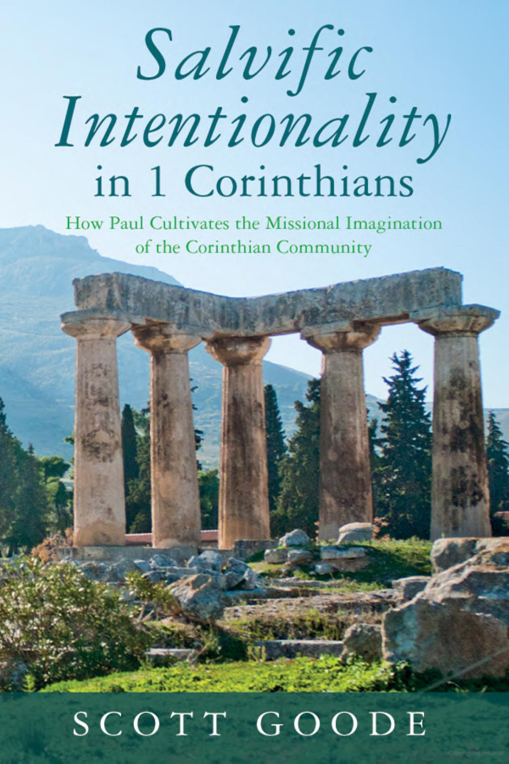 9781666771763-salvific-intentionality-in-1-corinthians-how-paul-cultivates-the-missional-imagination-of-the-corinthian-community-scott-goode