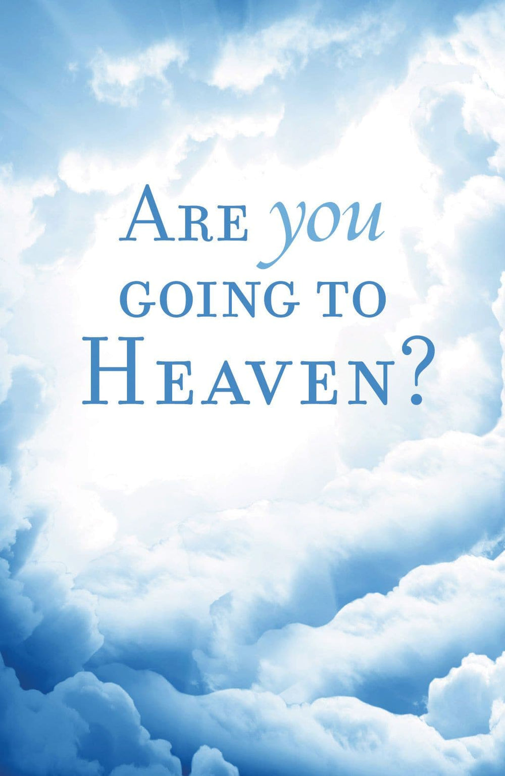 9781682160121-are-you-going-to-heaven-kjv-25-pack-tracts-william-macdonald