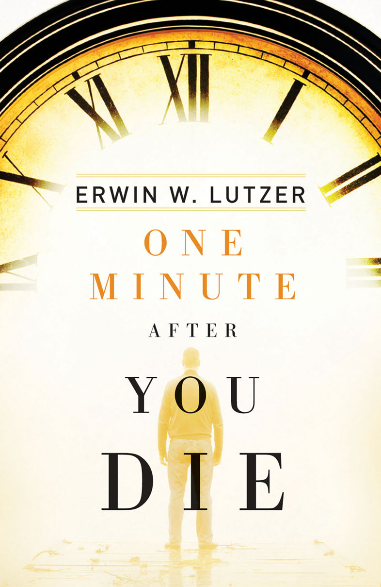 9781682161791-one-minute-after-you-die-25-pack-erwin-w-lutzer