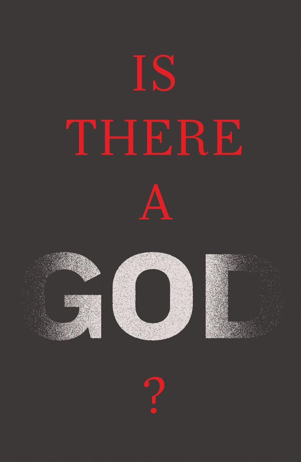 9781682163276-is-there-a-god-tract-25-pack