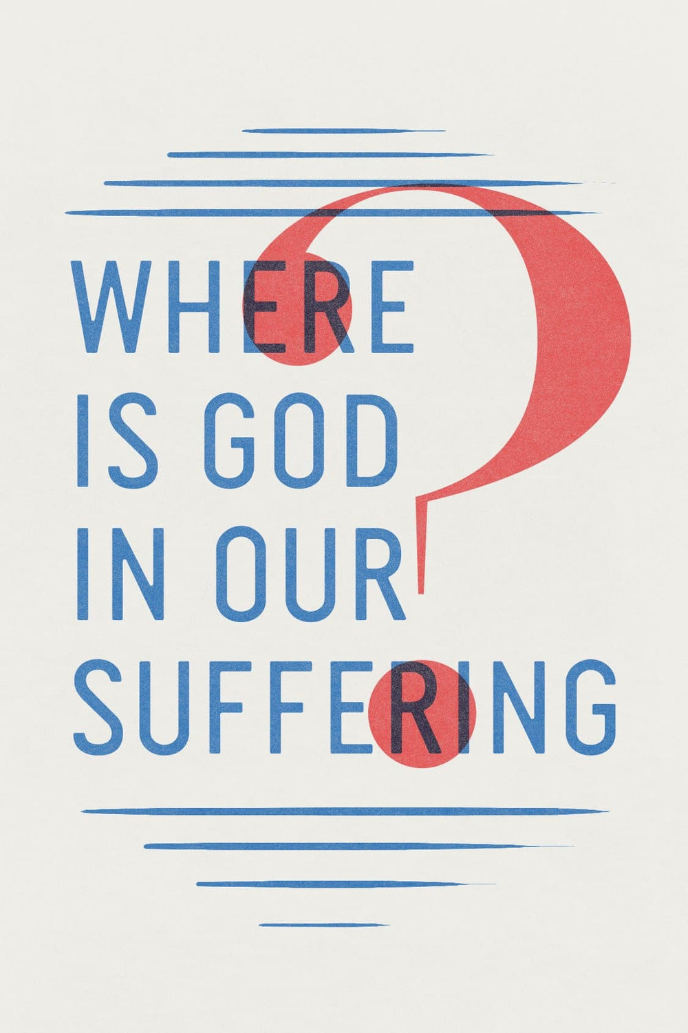 9781682163498-where-is-god-in-our-suffering-updated-edition-25-pack-ted-griffin