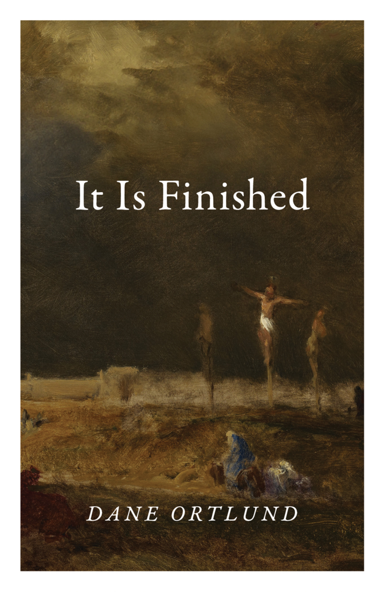 9781682164310-it-is-finished-10-pack-dane-ortlund