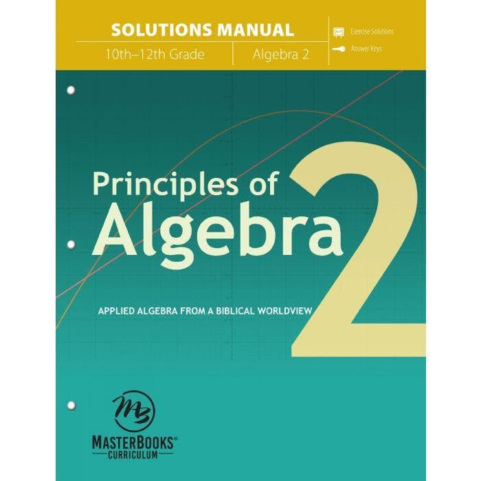 9781683442516-principles-of-algebra-2-solutions-manual-katherine-loop