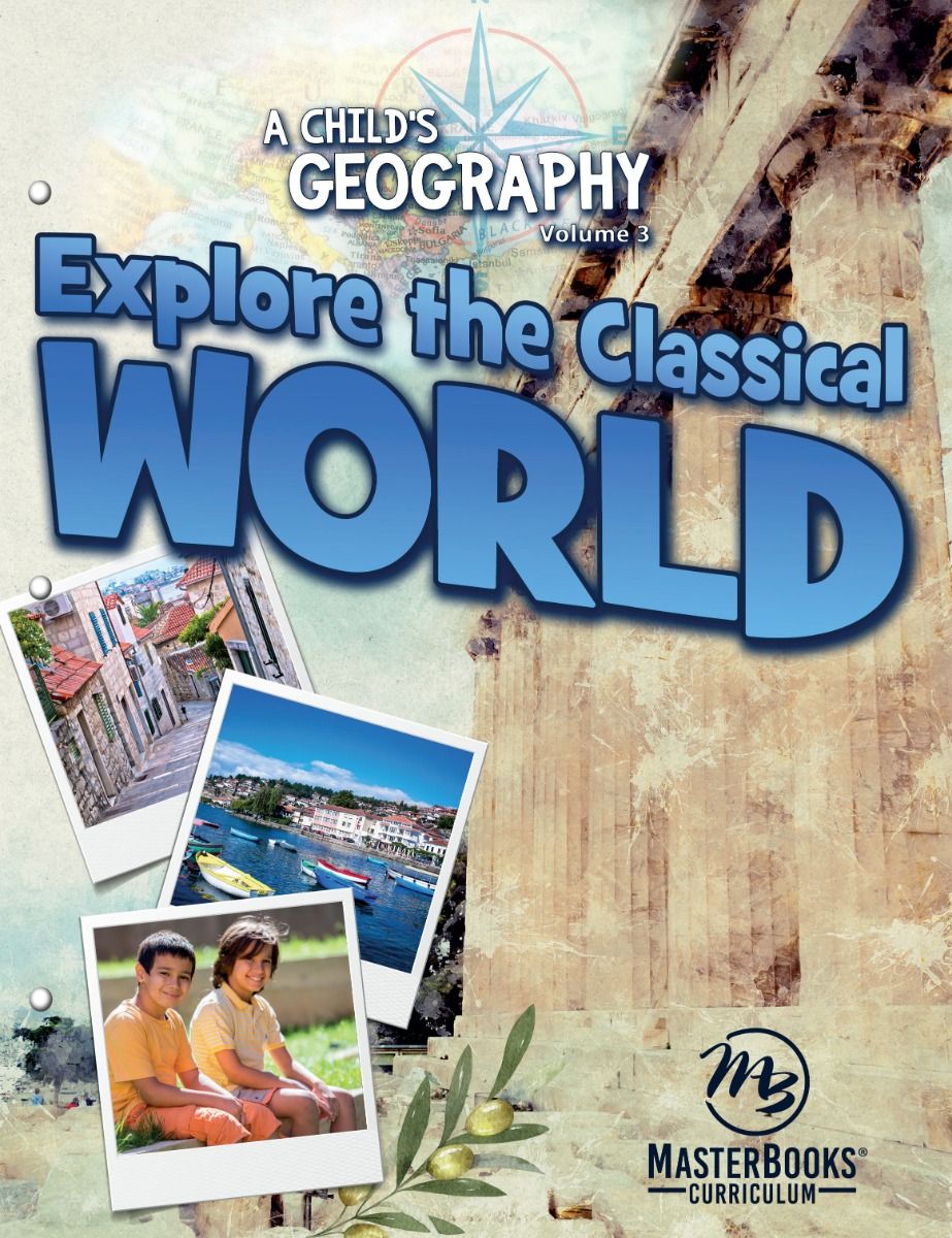 9781683442752-childs-geography-vol-3-explore-the-classical-world-terri-johnson1
