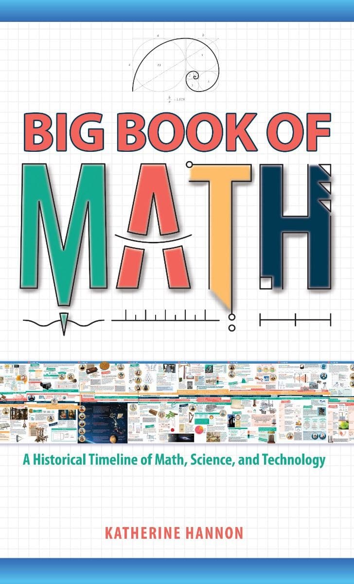 9781683443261-big-book-of-math-a-historical-timeline-of-math-science-and-technology-katherine-loop-hannon