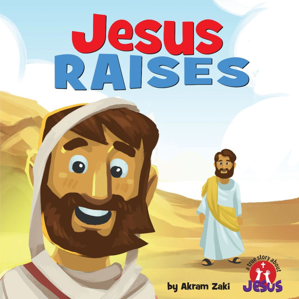 9781683443384-jesus-raises-a-true-story-about-jesus-akram-zaki-paulo-gaviola-illustrator