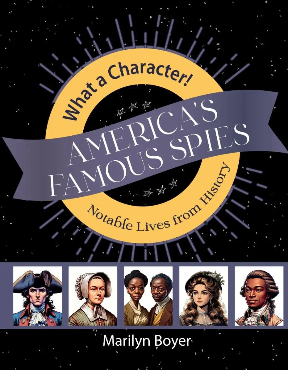 9781683443636-americas-famous-spies-notable-lives-from-history-marilyn-boyer