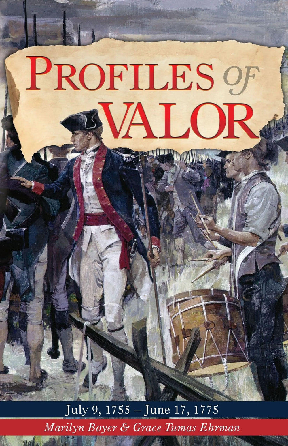 9781683444251-profiles-of-valor-vol-1-july-9-1755-june-17-1775-marilyn-boyer-grace-ehrman1