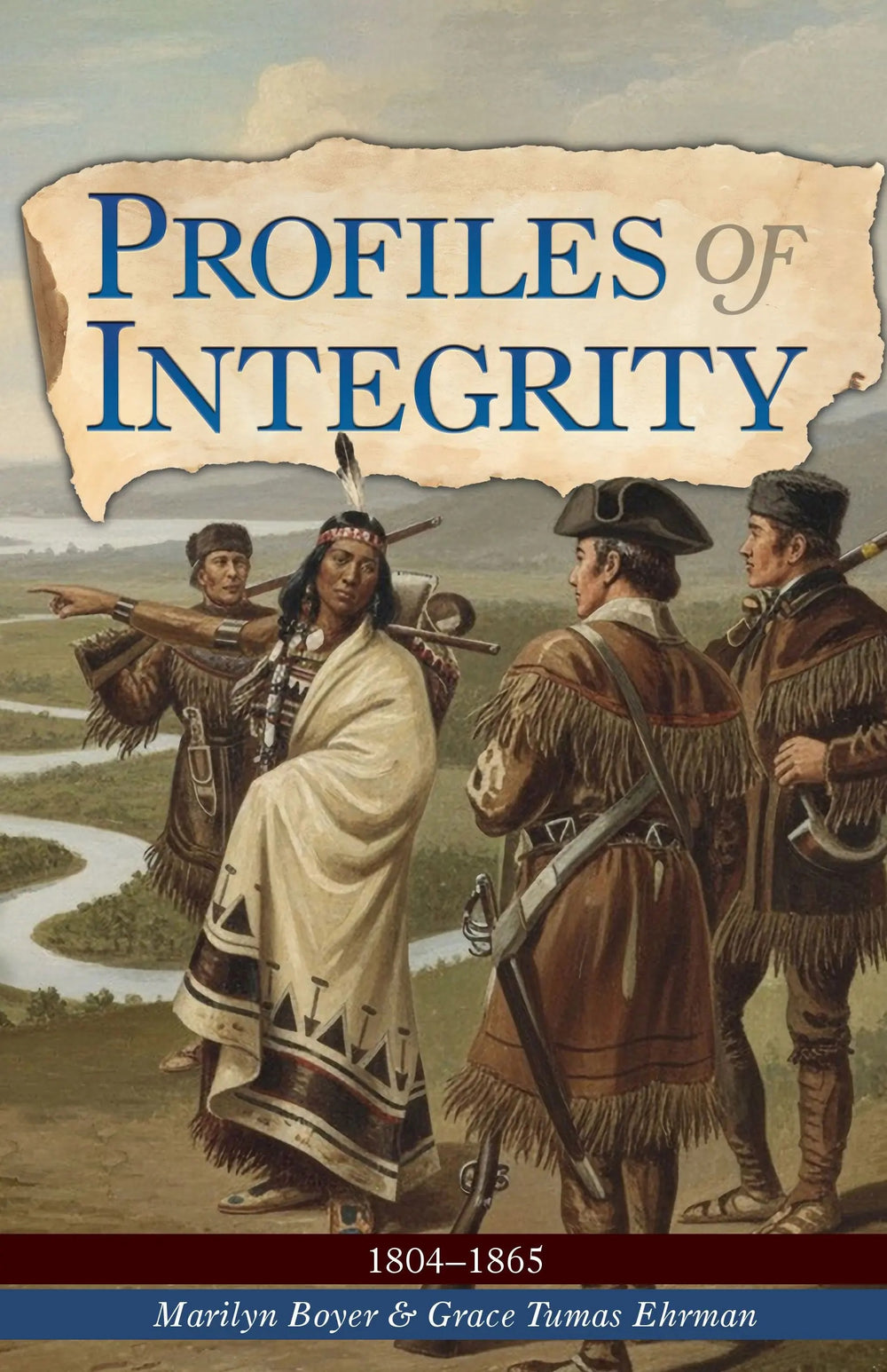 9781683444305-profiles-of-integrity-vol-2-1804-1865-marilyn-boyer-grace-ehrman1