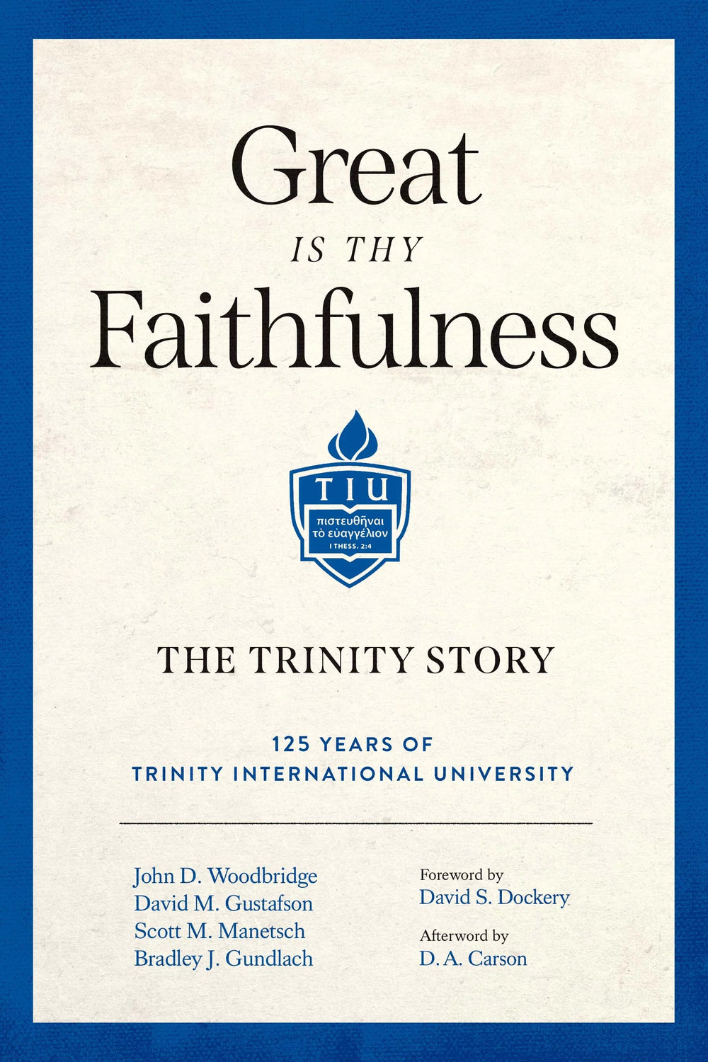 9781683596325-great-is-thy-faithfulness-the-trinity-story-john-d-woodbridge-david-m-gustafson-scott-m-manetsch-bradley-j-gundlach