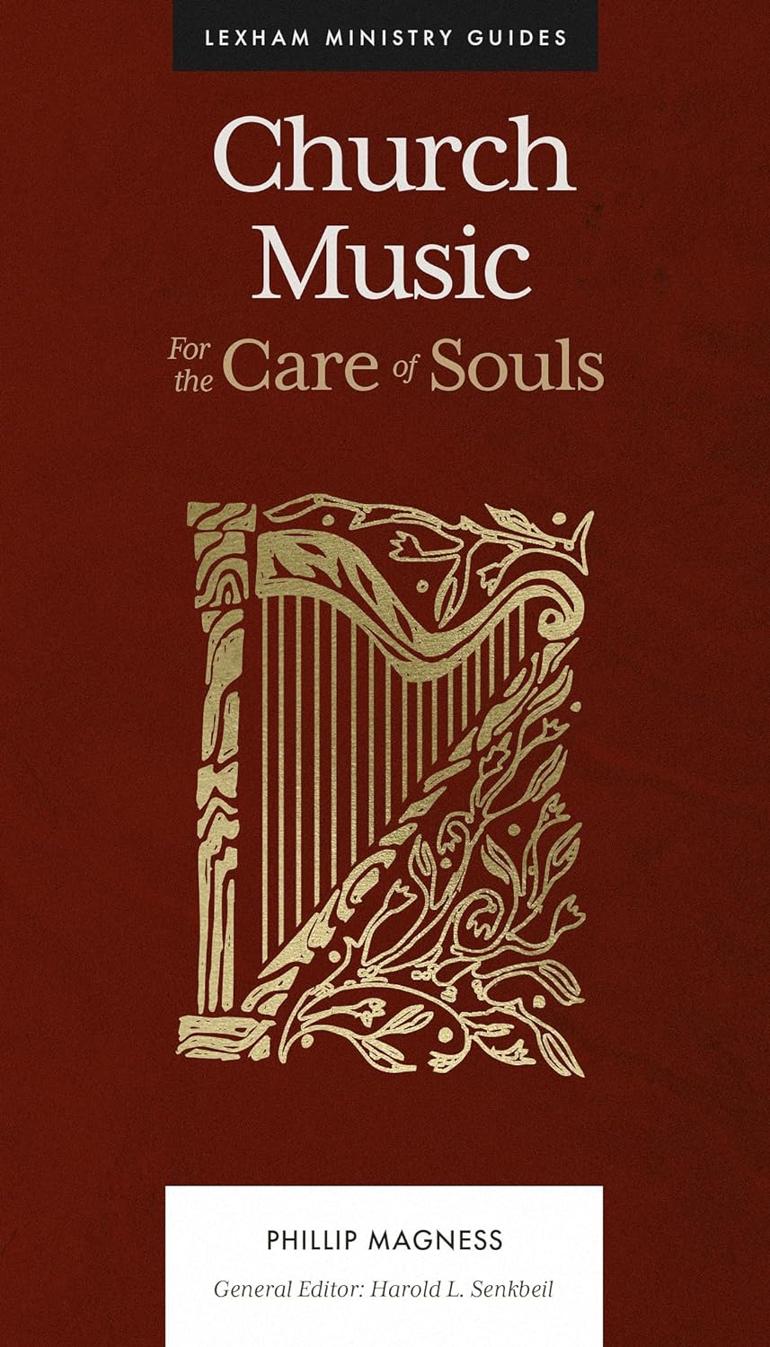 9781683597117-church-music-for-the-care-of-souls-phillip-magness