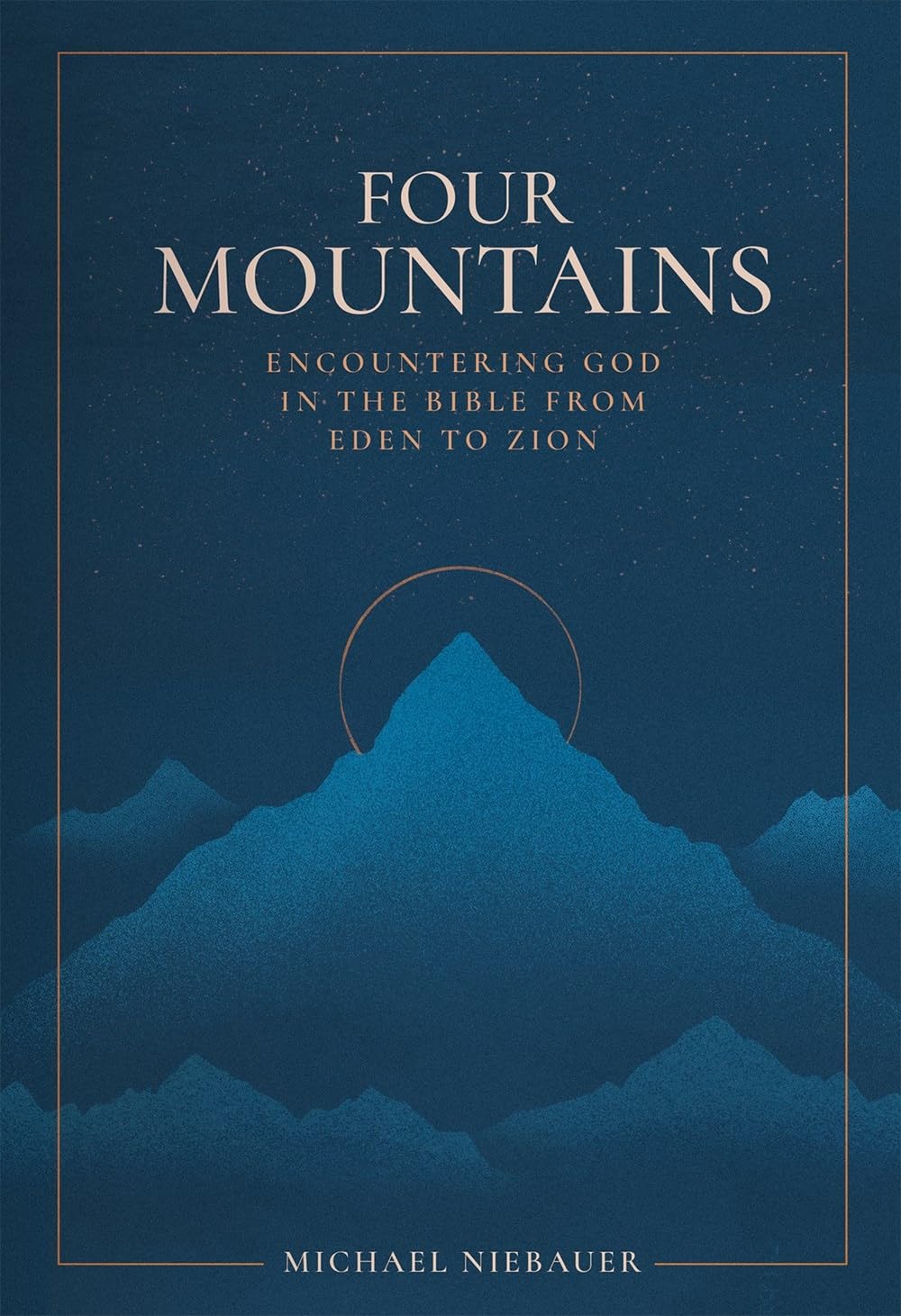 9781683597629-four-mountains-encountering-god-in-the-bible-from-eden-to-zion-michael-niebauer