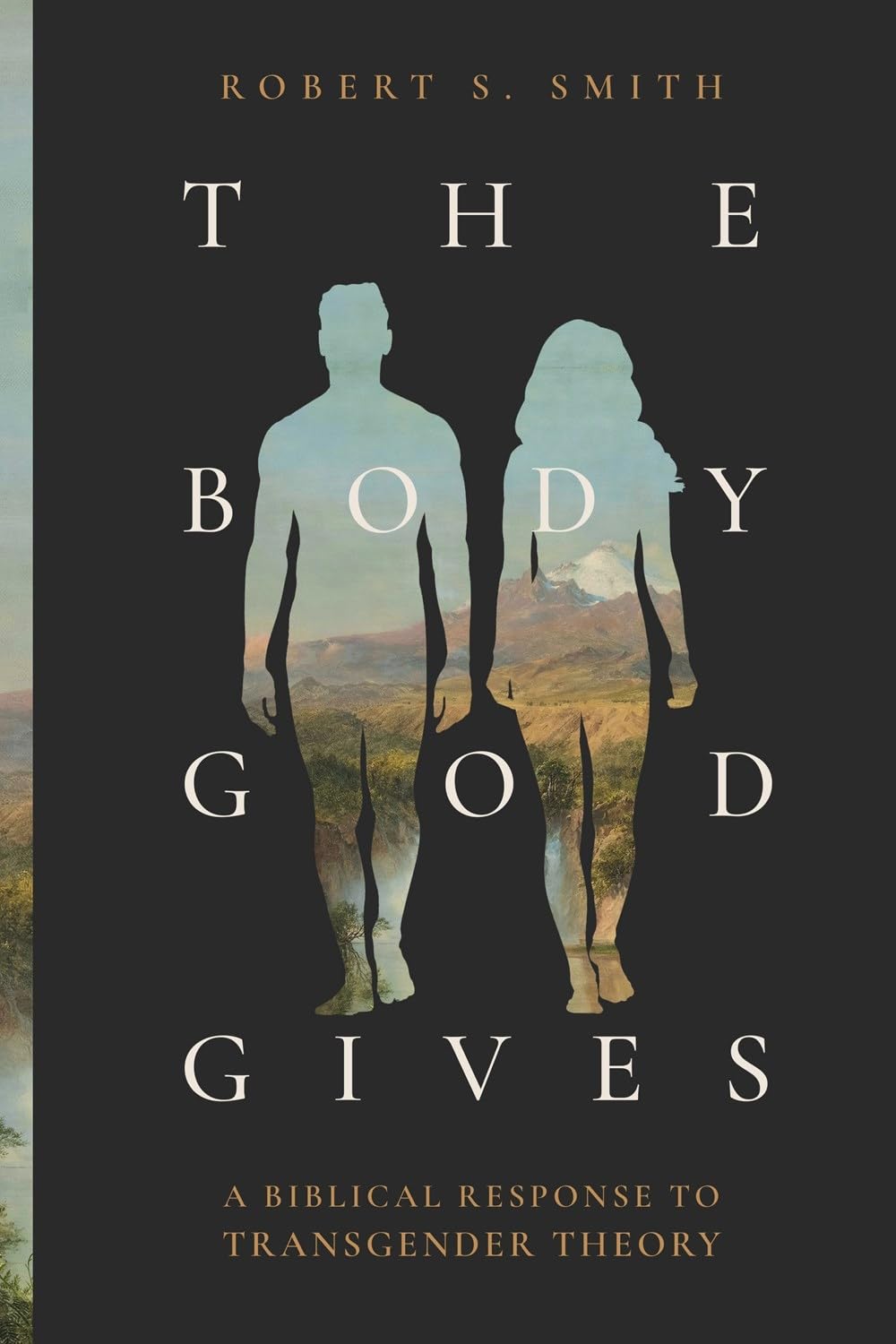 9781683598121-body-god-gives-the-a-biblical-response-to-transgender-theory-robert-s-smith