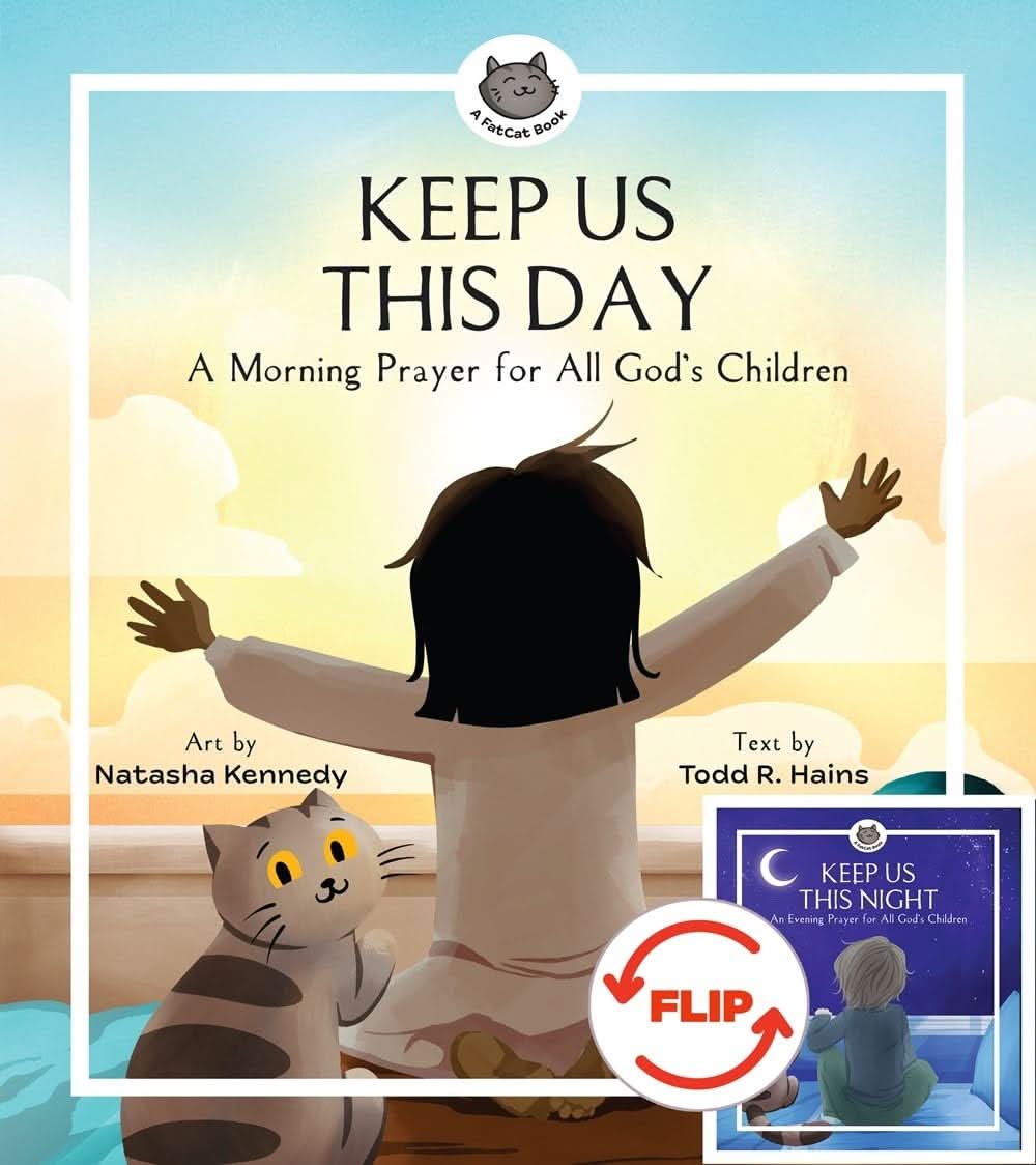 9781683598749-keep-us-this-day-keep-us-this-night-a-morning-prayer-and-an-evening-prayer-for-all-gods-children-a-fatcat-book-todd-r-hains-natasha-kennedy