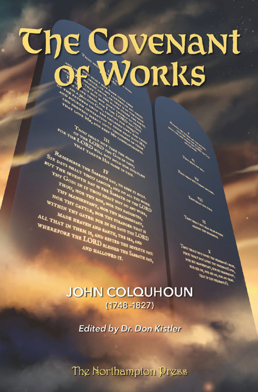 9781732155084-covenant-of-works-the-john-colquhoun-dr-don-kistler-editor