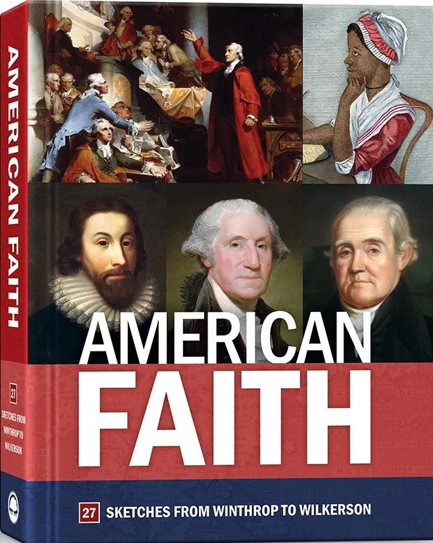 9781732705050-american-faith-27-sketches-from-winthrop-to-wilkerson-kevin-swanson-et-al