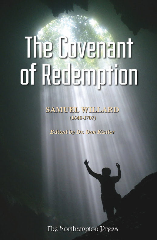 9781736588036-covenant-of-redemption-the-samuel-willard-dr-don-kistler-editor
