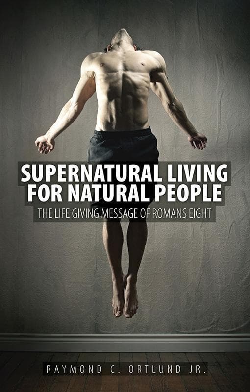 9781781911396-Ortlund-Supernatural-living-for-natural-people