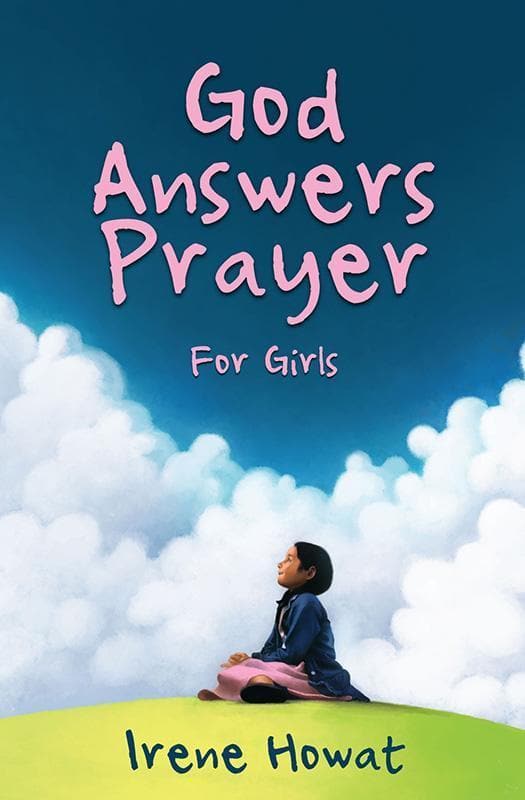 9781781911518-Howat-God-answers-prayer-for-girls