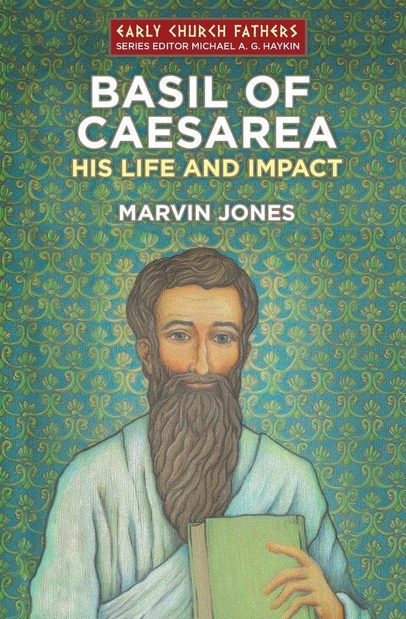 9781781913024-basil-of-caesarea-his-life-and-impact-jones-marvin-cfp