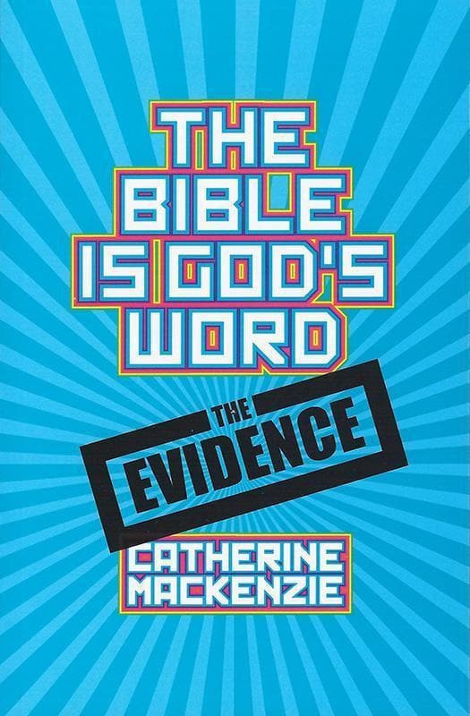 9781781915554-Mackenzie-The-bible-is-god-s-word-The-evidence
