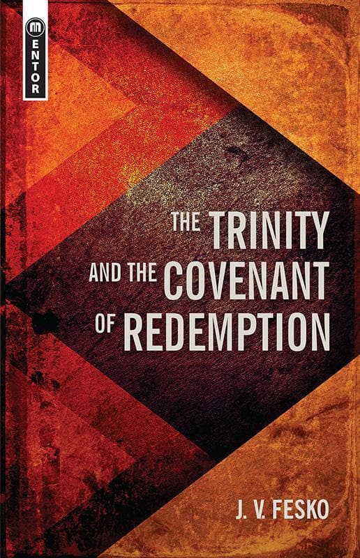 9781781917657-Fesko-The-trinity-and-the-covenant-of-redemption