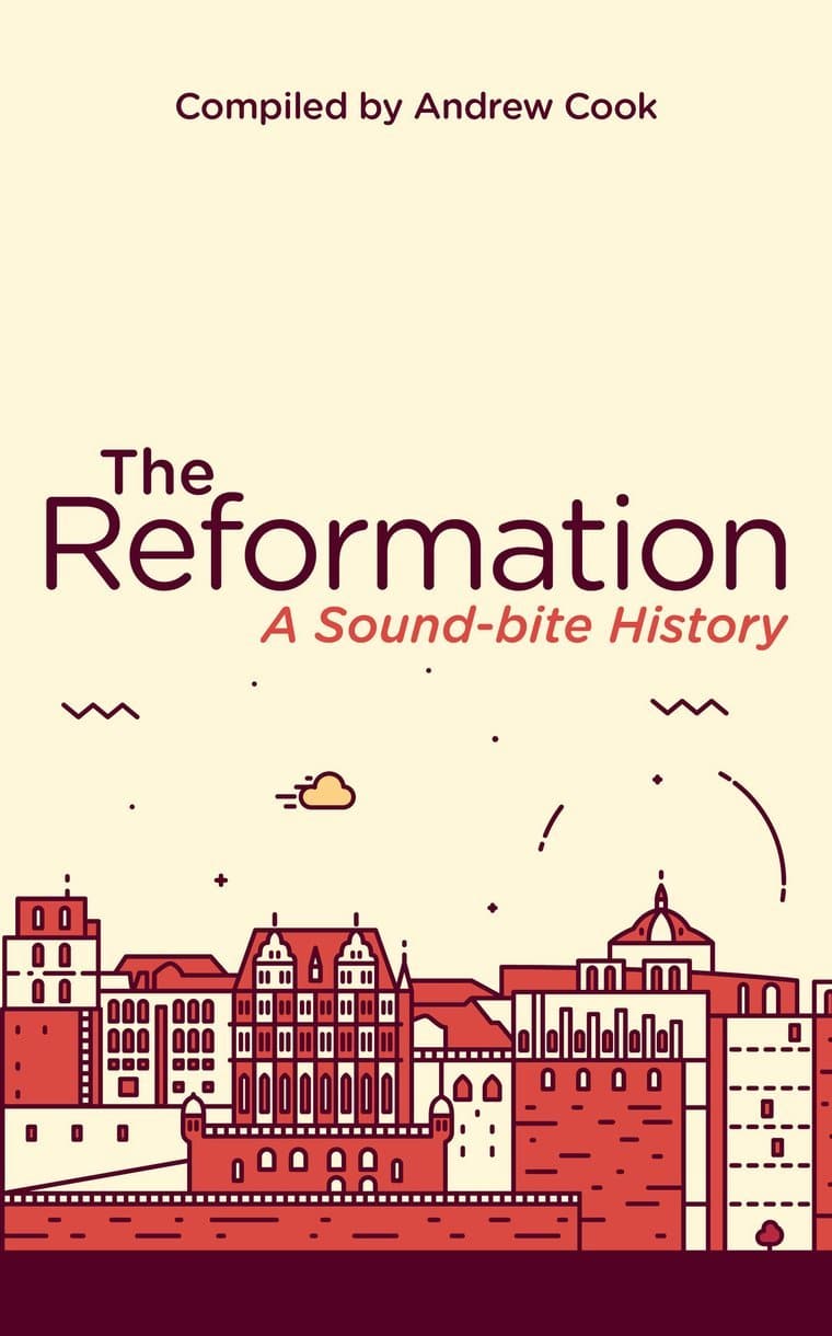 9781781919866-the-reformation-a-soundbite-history-andrew-cook