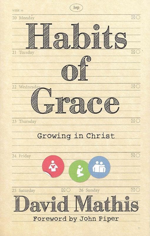 9781783594177-Mathis-Habits-of-grace-IVP