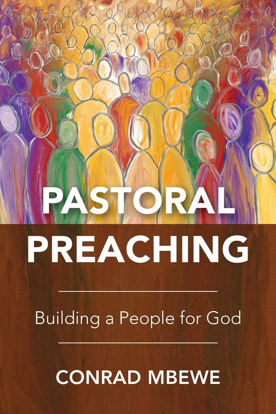 9781783681808-pastoral-preaching-building-a-people-for-god-conrad-mbewe