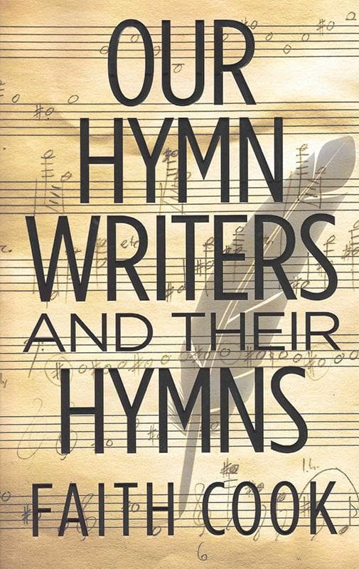 9781783971480-Cook-Our-hymn-writers-and-their-hymns