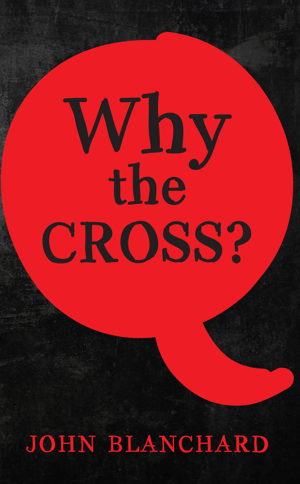9781783972166-why-the-cross-john-blanchard