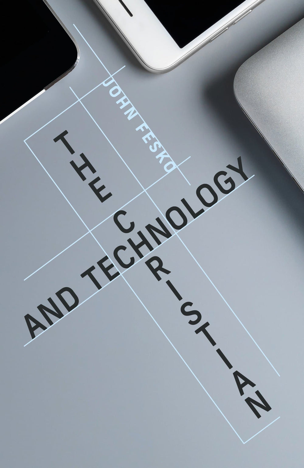 9781783972722-the-christian-and-technology-j-v-fesko