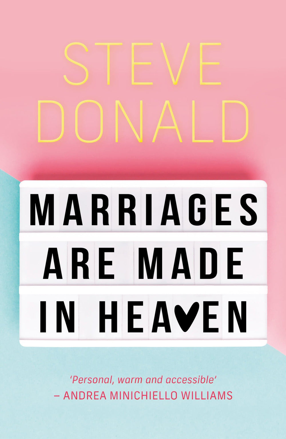 9781783973040-marriages-are-made-in-heaven-steve-donald