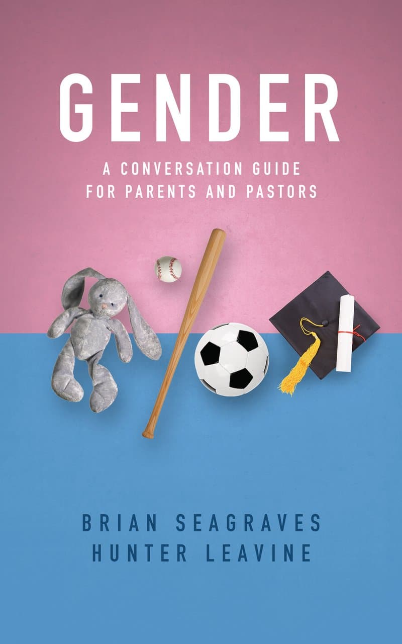 9781784983505-Gender-converstaion-guide-parents-pastors-Seagraves-Leavine