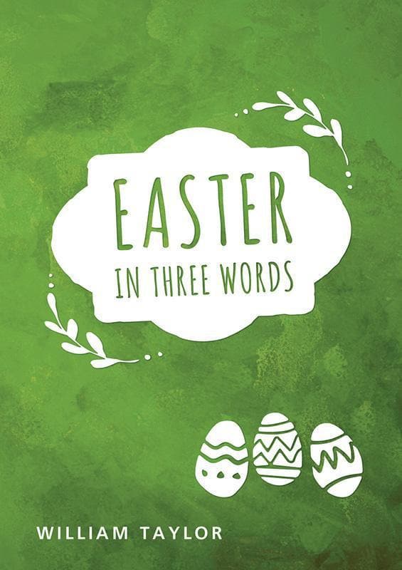 9781784984885-Taylor-Easter-in-Three-Words