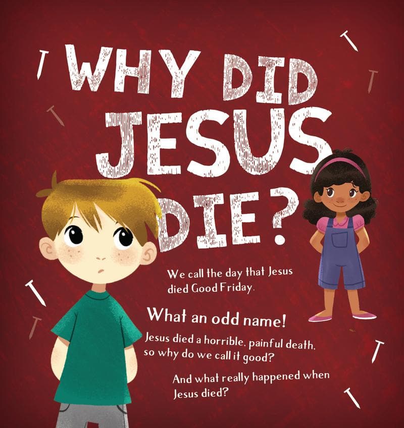 9781784984922-why-did-jesus-die-redesign-alison-mitchell