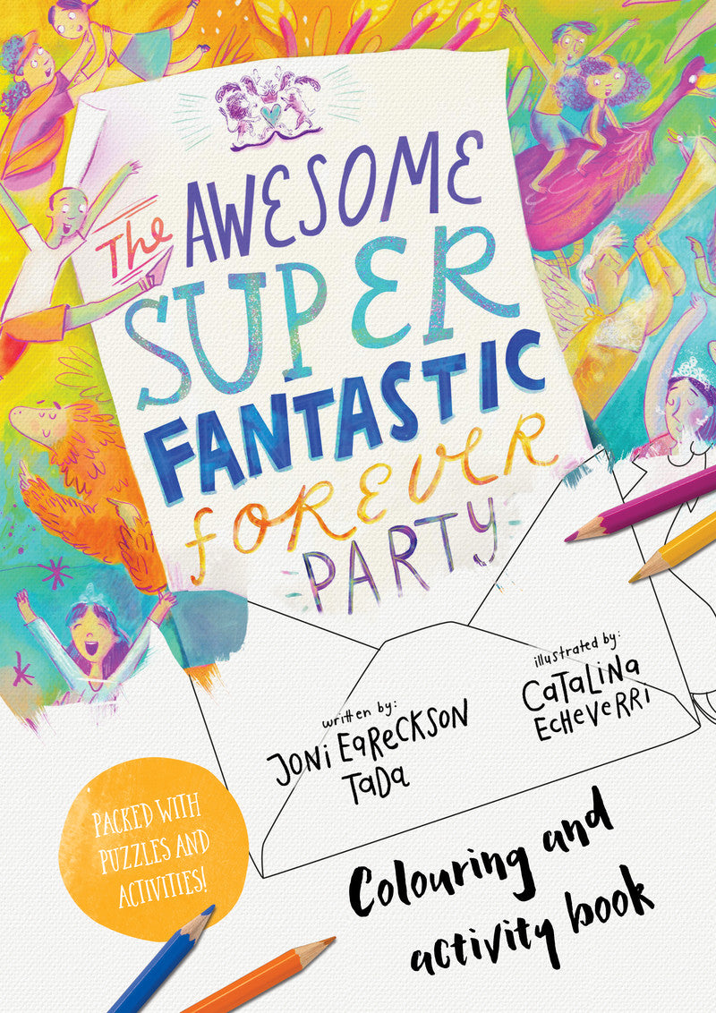9781784987633-awesome-super-fantastic-forever-party-the-art-and-activity-book-joni-eareckson-tada-catalina-echeverri-illustrator