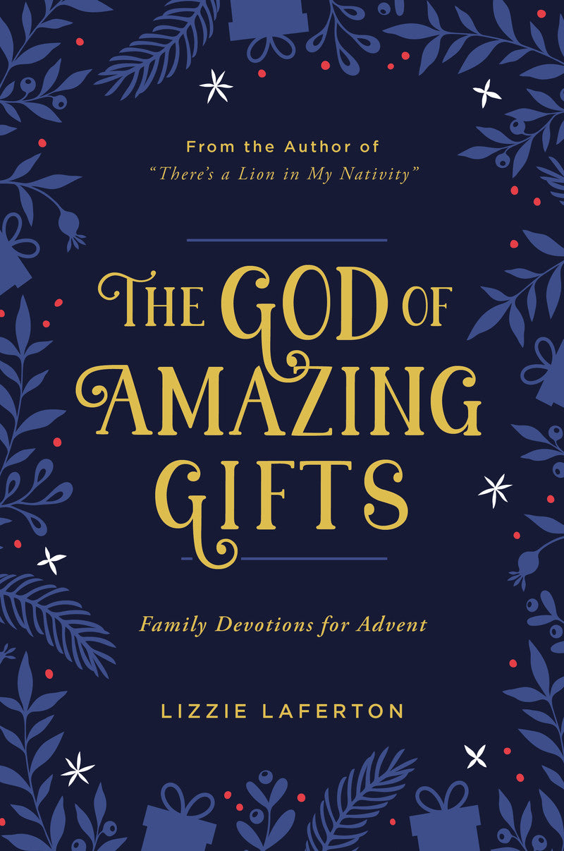 9781784987664-god-of-amazing-gifts-the-lizzie-laferton