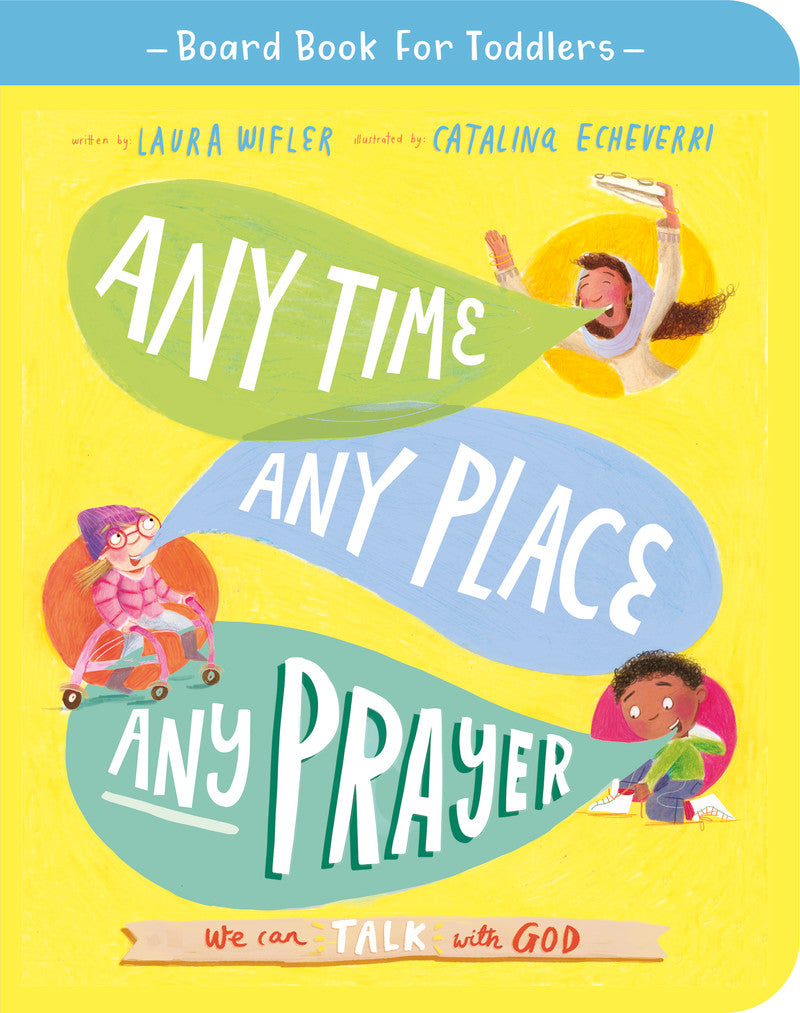 9781784987718-any-time-any-place-any-prayer-board-book-laura-wifler-catalina-echeverri-illustrator