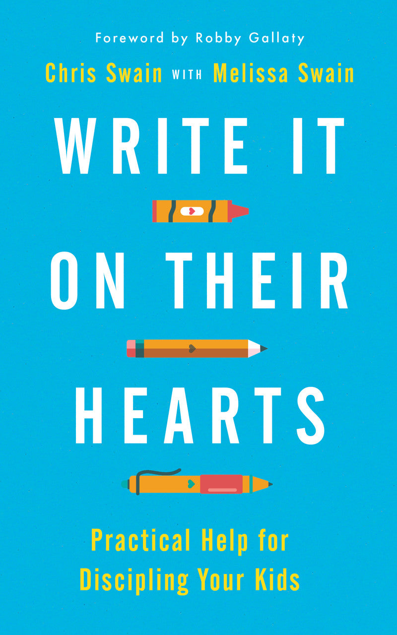9781784987749-write-it-on-their-hearts-chris-swain-melissa-swain