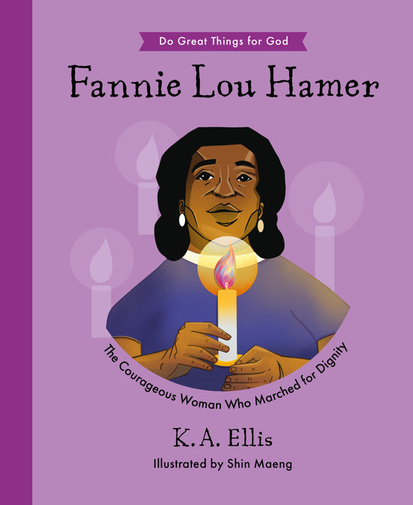 9781784989439-fannie-lou-hamer-the-courageous-woman-who-marched-for-dignity-ka-ellis-shin-maeng-illustrator